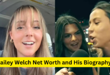 Hailey Welch Net Worth and His Biography